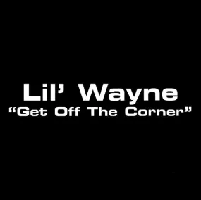 Lil Wayne - Get Off The Corner (CD, Single, Promo) (NM or M-)